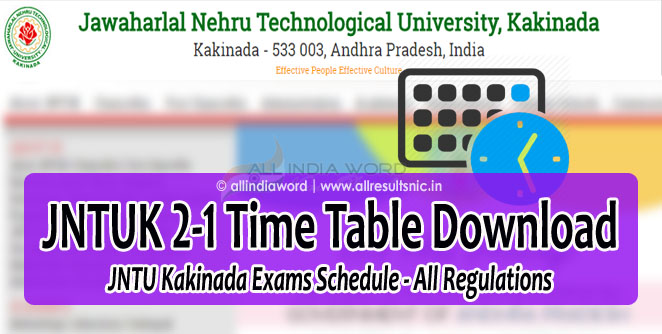 JNTUK 2-1 Time Table 2017 Download (Regular & Supply) - JNTU Kakinada