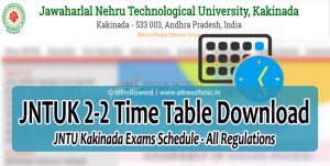 JNTUK 2-2 Regular Supply Exam Time Tables 2018 Download - JNTU Kakinada