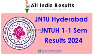 JNTUH 1st Year 1st Sem Results 2024